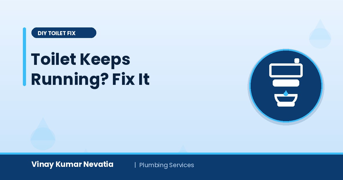 Plumbing expert Vinay Kumar Nevatia showing how to fix a toilet that keeps running