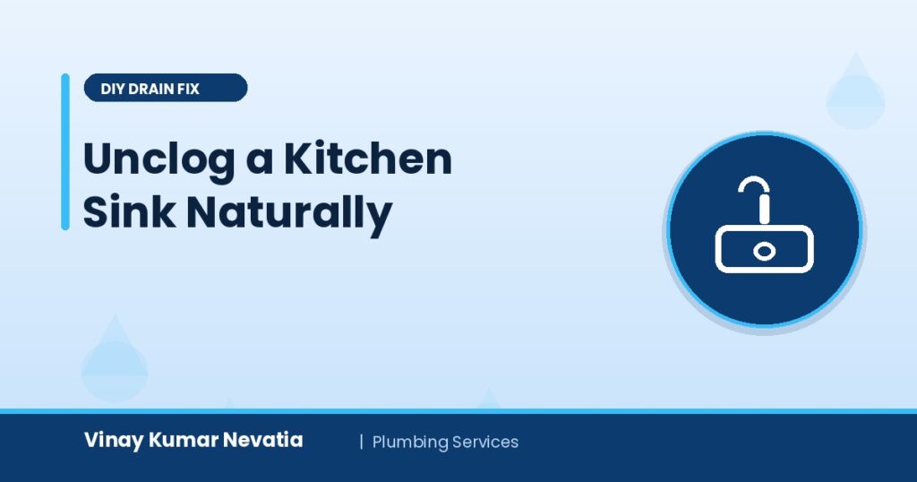 Vinay Kumar Nevatia demonstrating how to unclog a kitchen sink drain naturally