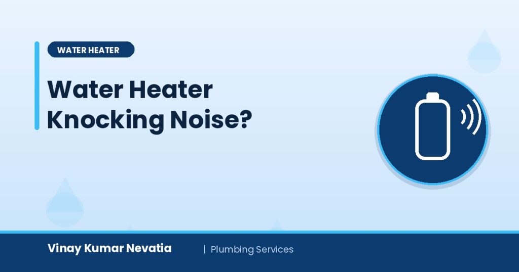 Plumbing expert Vinay Kumar Nevatia inspecting a water heater making a knocking noise